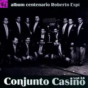 Conjunto Casino & Felo Martínez & Orlando Morales & Roberto Espí