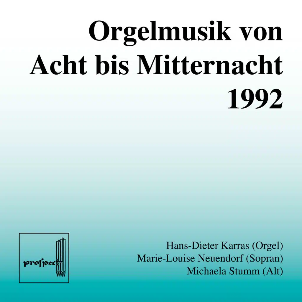 Orgelmusik von Acht bis Mitternacht 1992