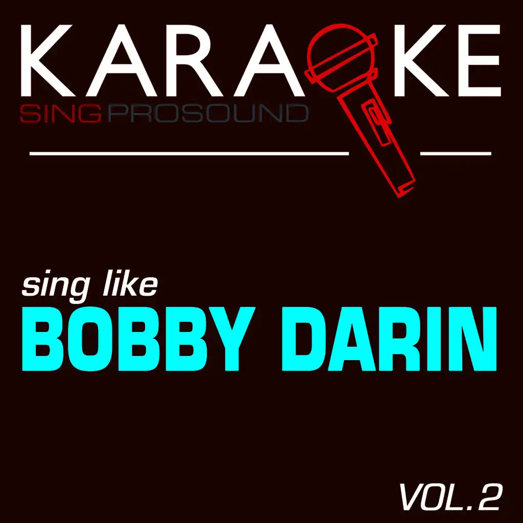 Beyond the Sea (In the Style of Bobby Darin) [Karaoke Instrumental Version]