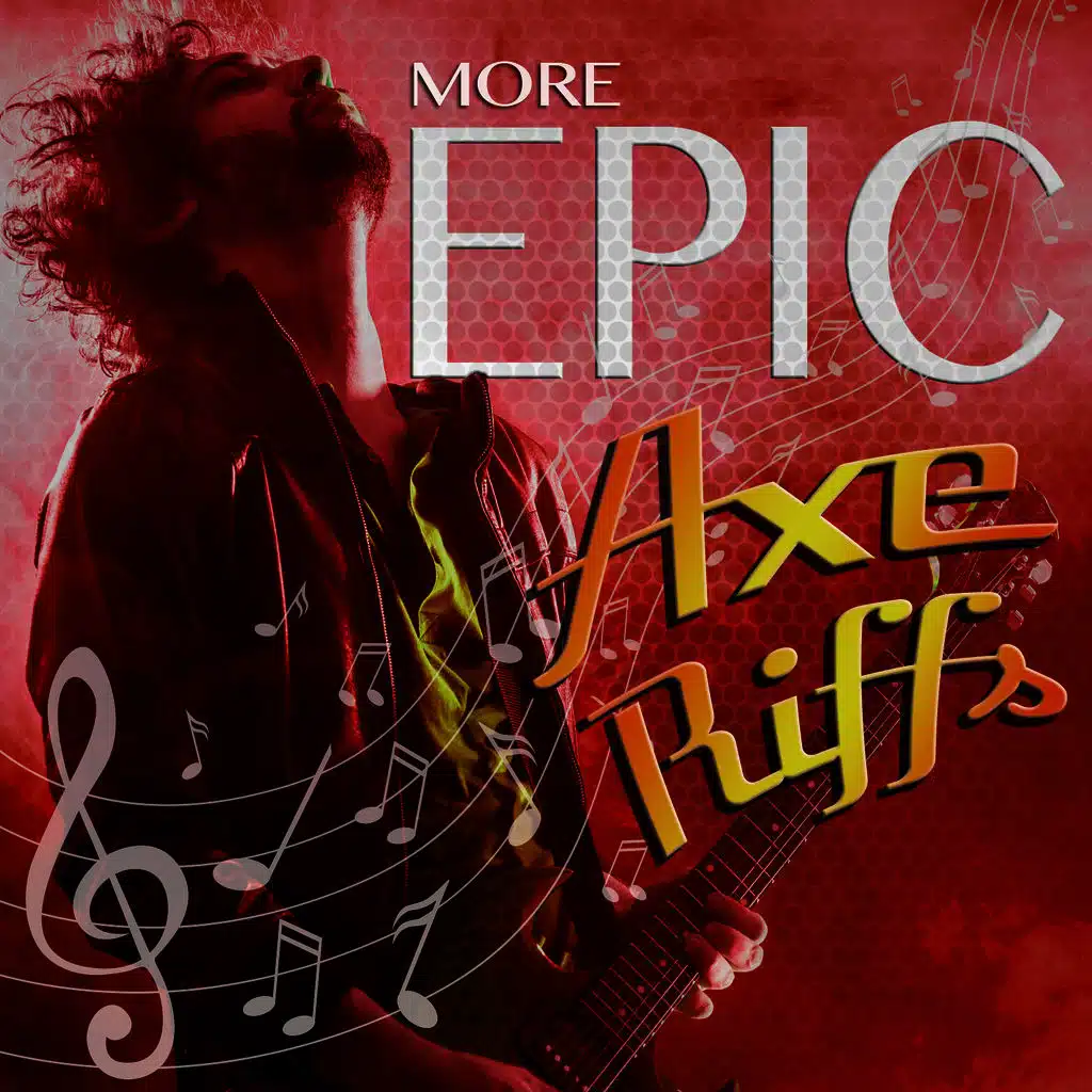 More Epic Axe Riffs