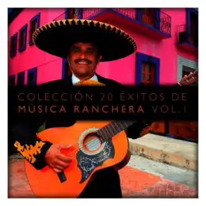 Colección 20 Éxitos de Música Ranchera Vol. 1
