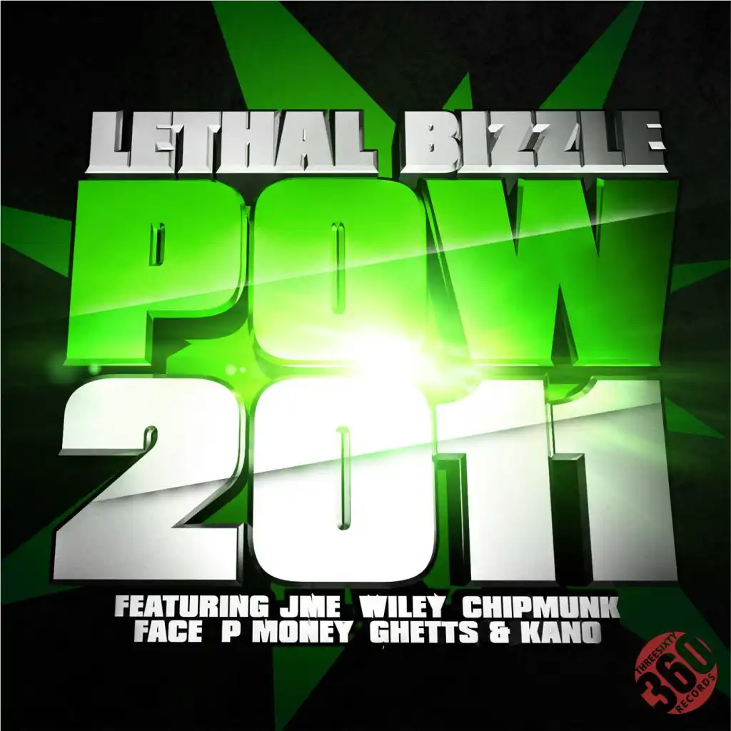 POW 2011 (Big Beat Productions Remix) [feat. JME, Wiley, Chipmunk, Face, P Money, Ghetts & Kano]