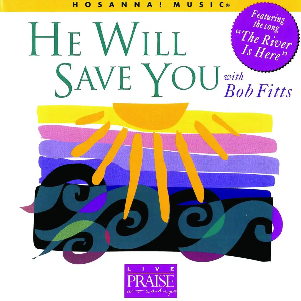 He Will Come and Save You (Reprise)