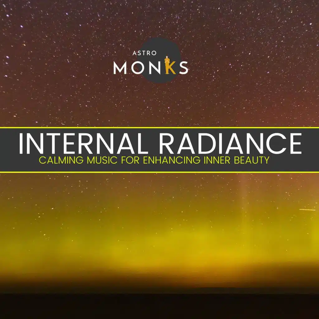 Internal Radiance - Calming Music for Enhancing Inner Beauty