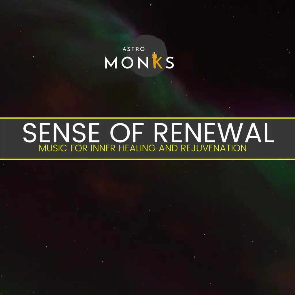 Sense of Renewal - Music for Inner Healing and Rejuvenation