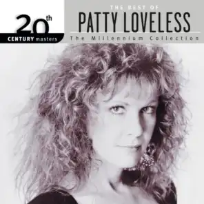 20th Century Masters: The Millennium Collection: Best Of Patty Loveless