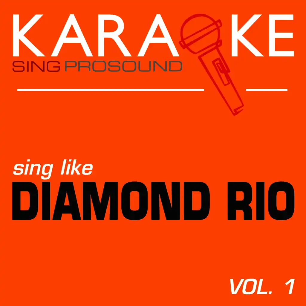 Karaoke in the Style of Diamond Rio, Vol. 1