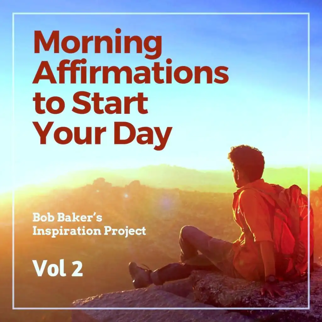 Start Your Day on the Right Foot (Powerful Positive Morning Affirmations)