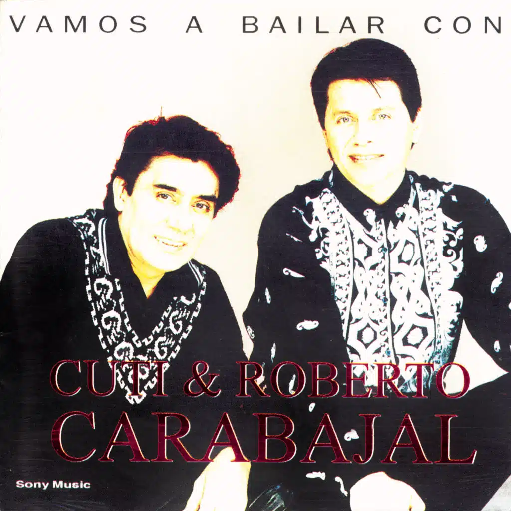 Vamos A Bailar Con Cuti & Roberto Carabajal
