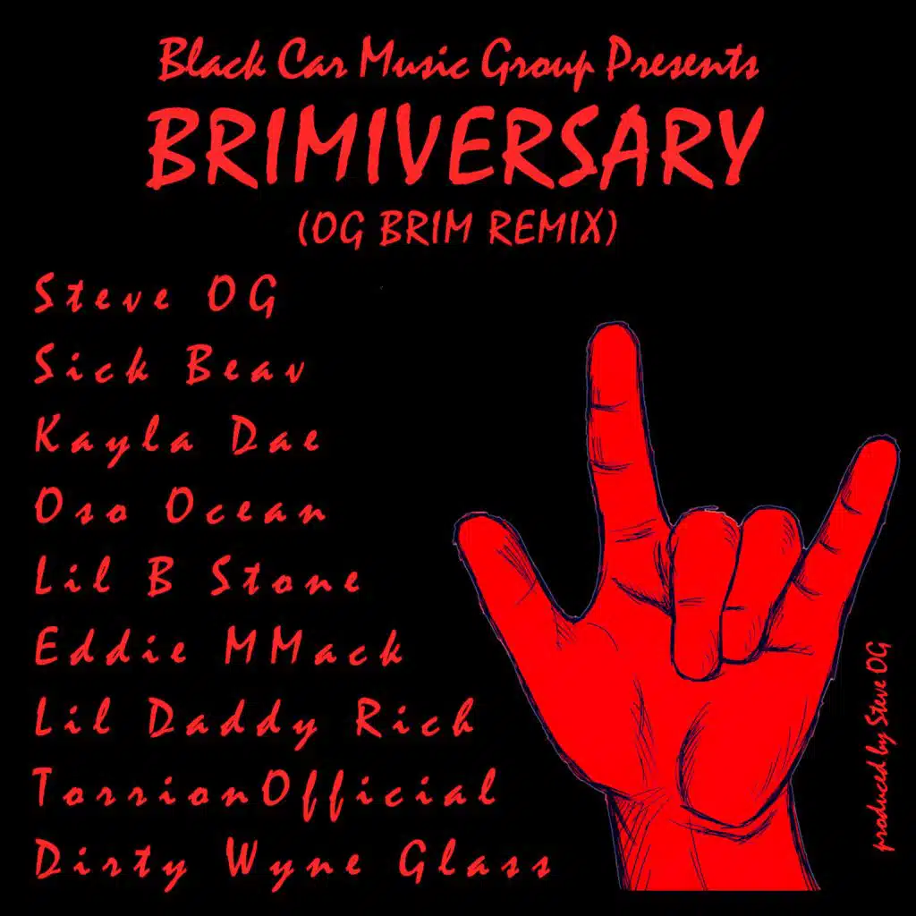 Brimiversary (feat. Eddie Mmack, Oso Ocean, Kayla Dae, Lil Brim Stone, TorrionOfficial, Dirty Wyne Glass, Sick Beav & Lil Daddy Rich)