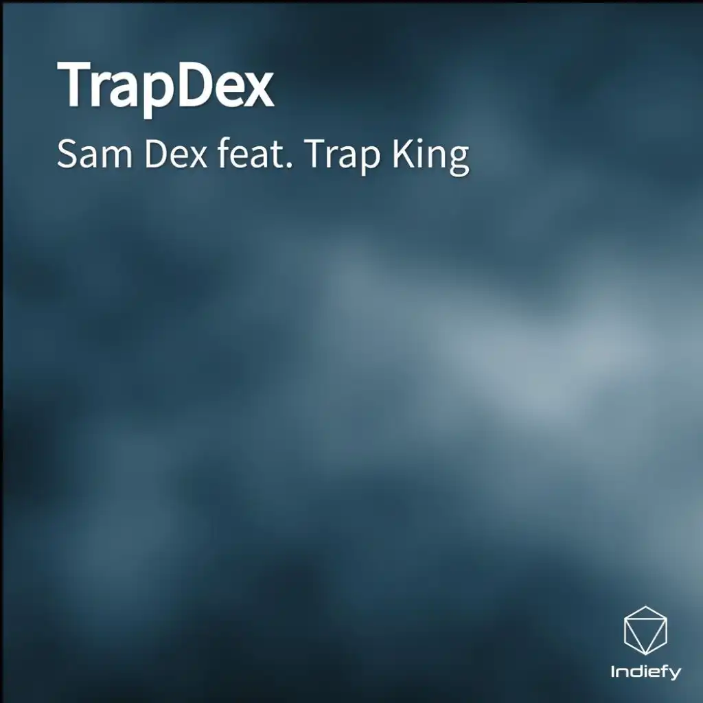 TrapDex (feat. Trap King)