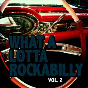 What a Lotta Rockabilly Vol. 2
