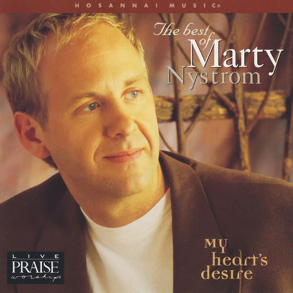 The Best of Marty Nystrom: My Heart's Desire (Live)