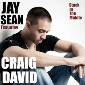 Stuck In The Middle (feat. Craig David)