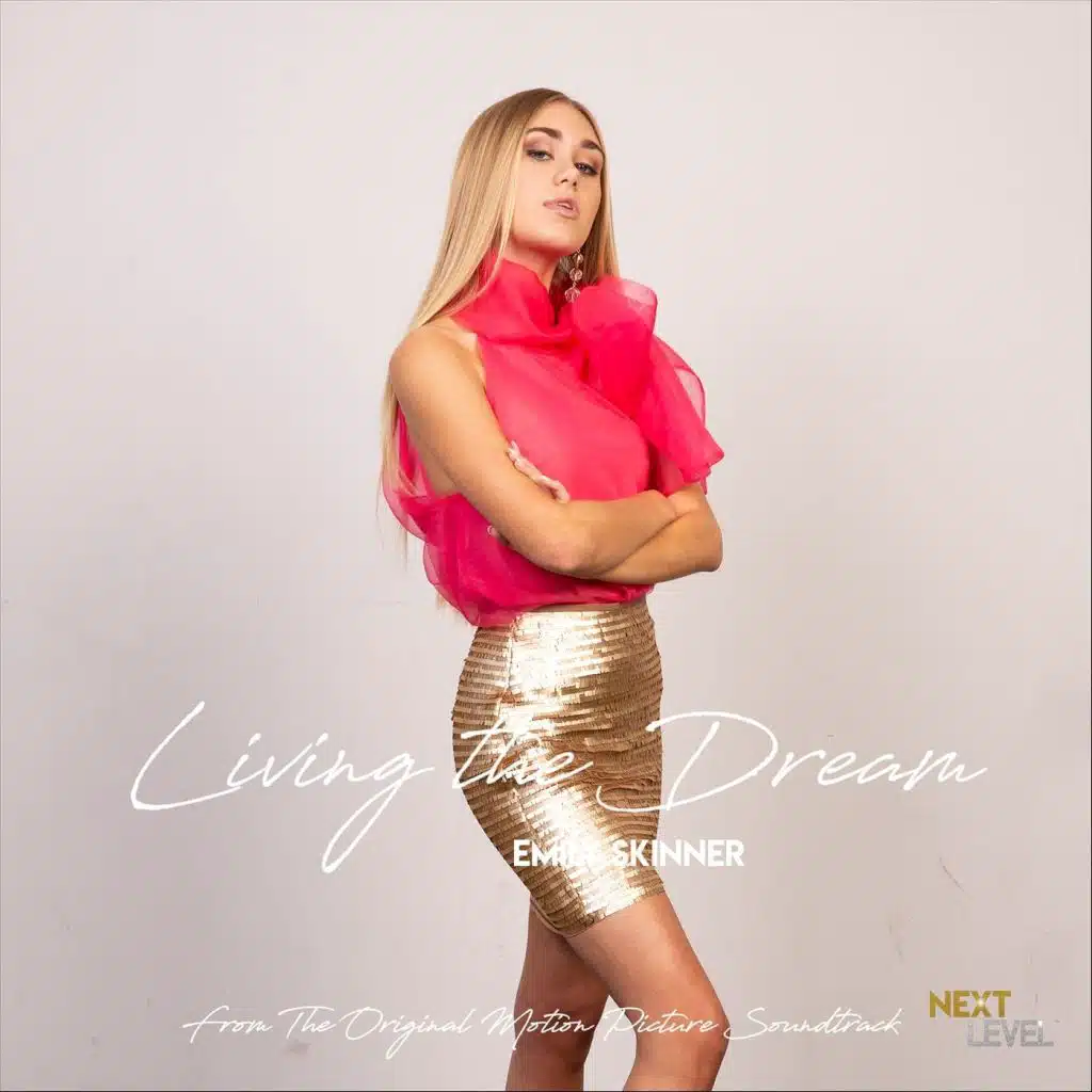 Living the Dream (From the Original Motion Picture Soundtrack Next Level)