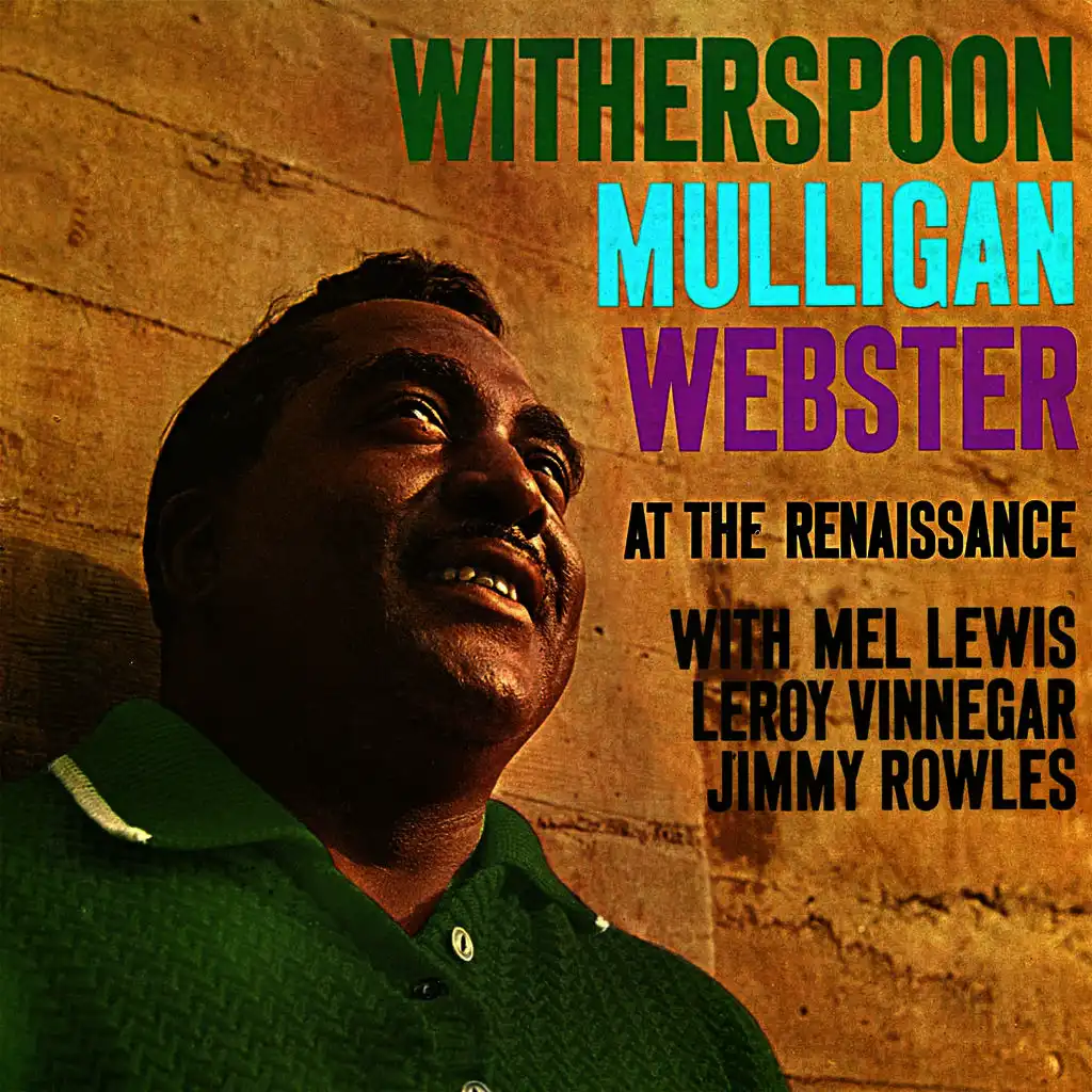 Witherspoon Mulligan Webster at the Renaissance (Remastered)