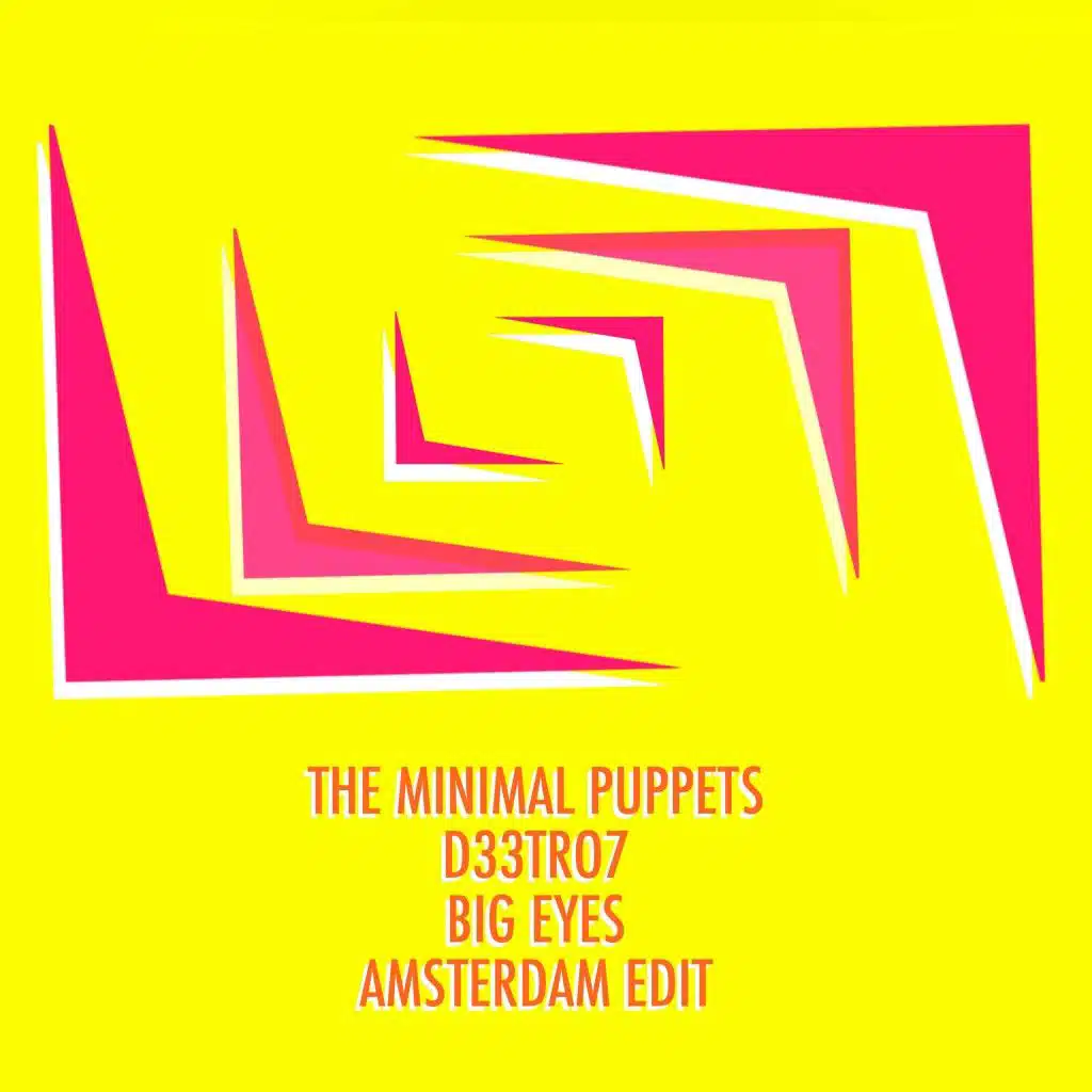 Big Eyes (Amsterdam Edit)
