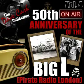 The Dave Cash Collection: 50th Anniversary of the Big L (Pirate Radio London), Vol. 4