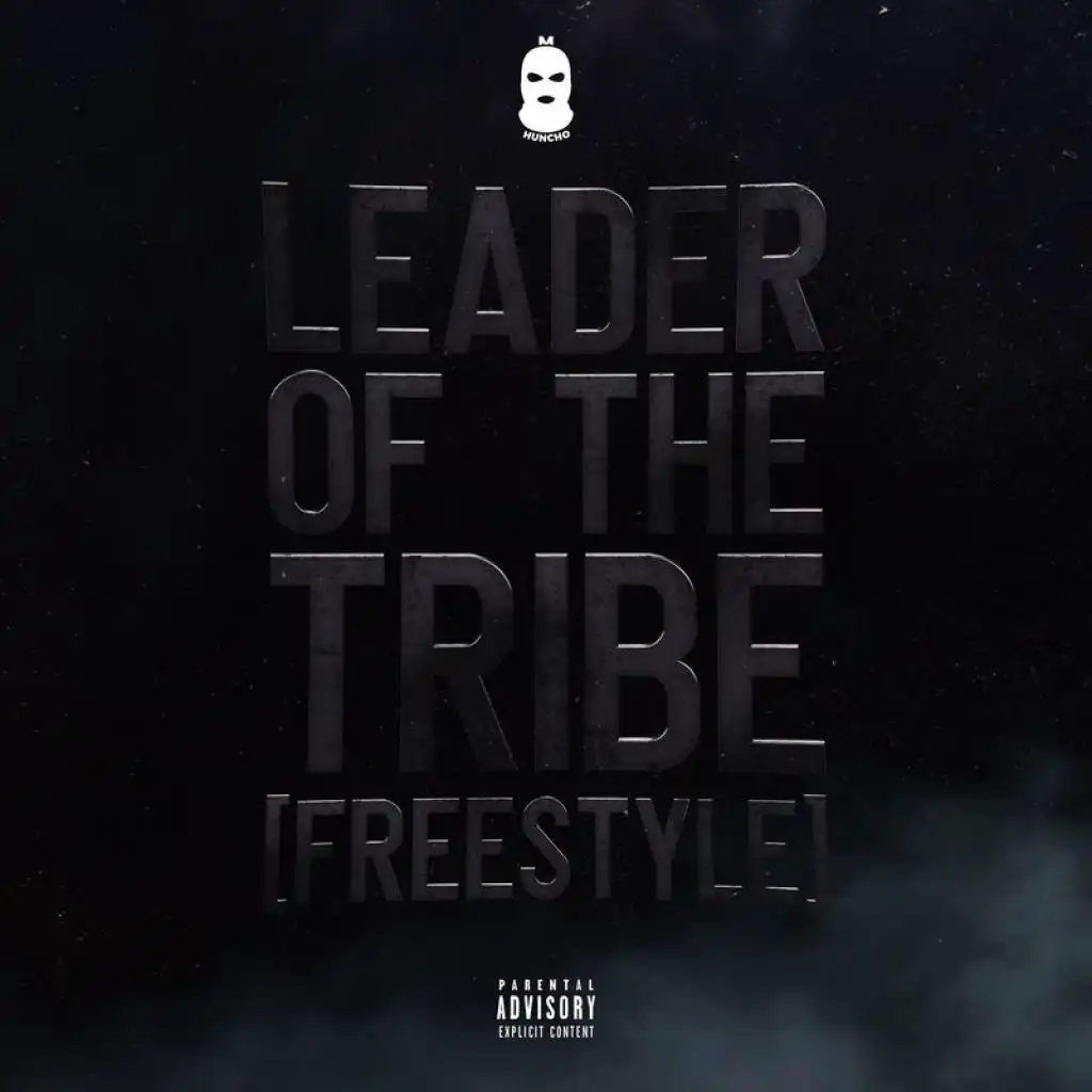 Leader Of The Tribe (Freestyle)