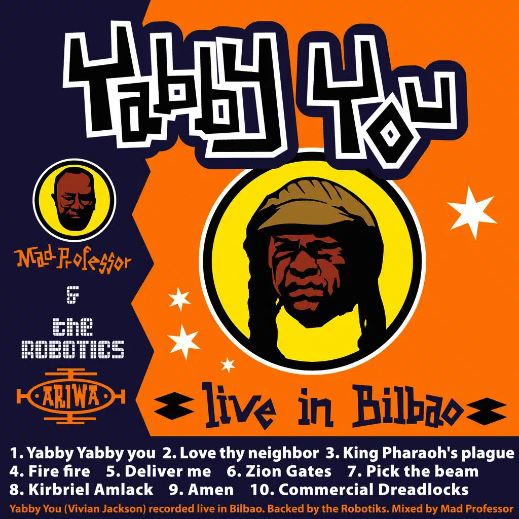 Yabby You & Mad Professor & The Robotics