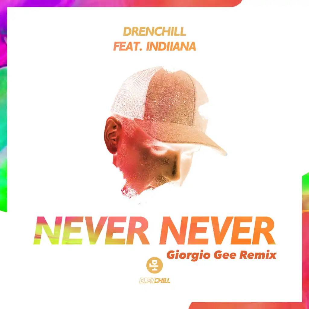 Never Never (Giorgio Gee Remix) [feat. Indiiana]