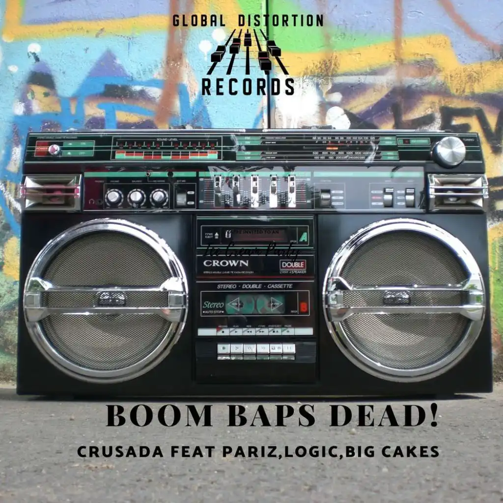 Boom Baps Dead (feat. Big Cakes, Pariz & Logic)