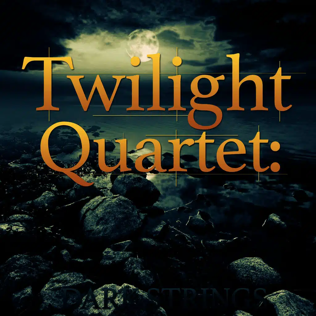 Twilight Quartet: Dark Strings