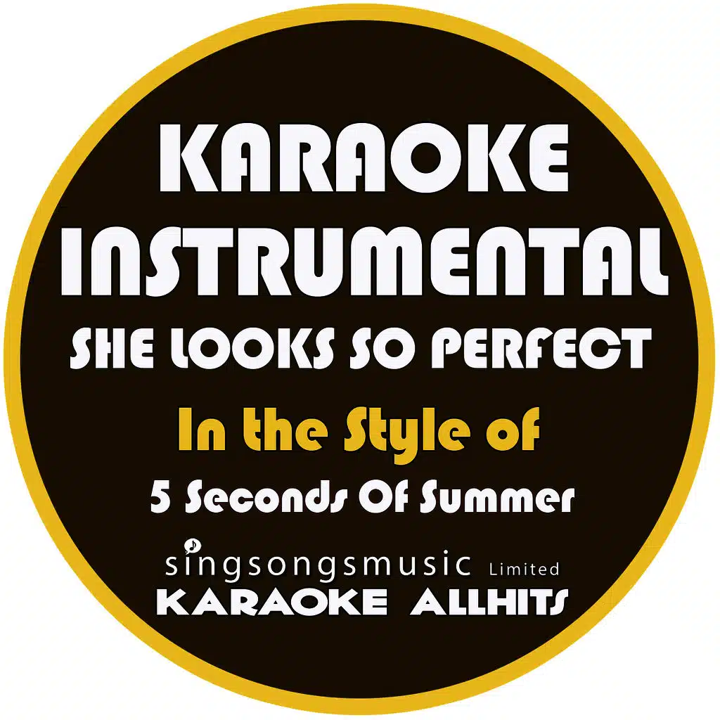 She Looks so Perfect (In the Style of 5 Seconds of Summer) [Karaoke Instrumental Version]