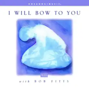 Bob Fitts (featuring Integrity's Hosanna! Music)