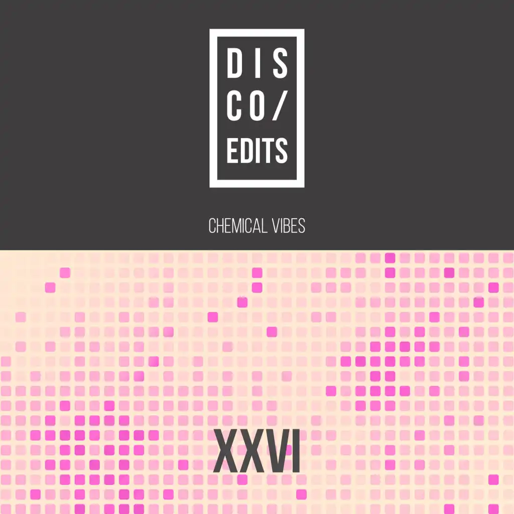 Disco Edits - Vol.XXVI