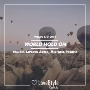 World Hold On (Michael Prado Radio Mix)