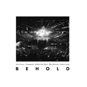 Behold (Live) [feat. Audrey Assad & Ellie Holcomb]