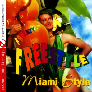 Freestyle Miami Style Vol. 1 (Digitally Remastered)