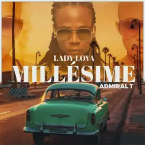 Millésime (feat. Lady Lova)