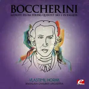 Boccherini: Menuet, from String Quintet No. 5 in E Major (Digitally Remastered)