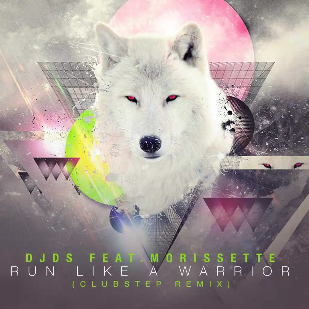 Run Like a Warrior (Clubstep Remix) [feat. Morissette]