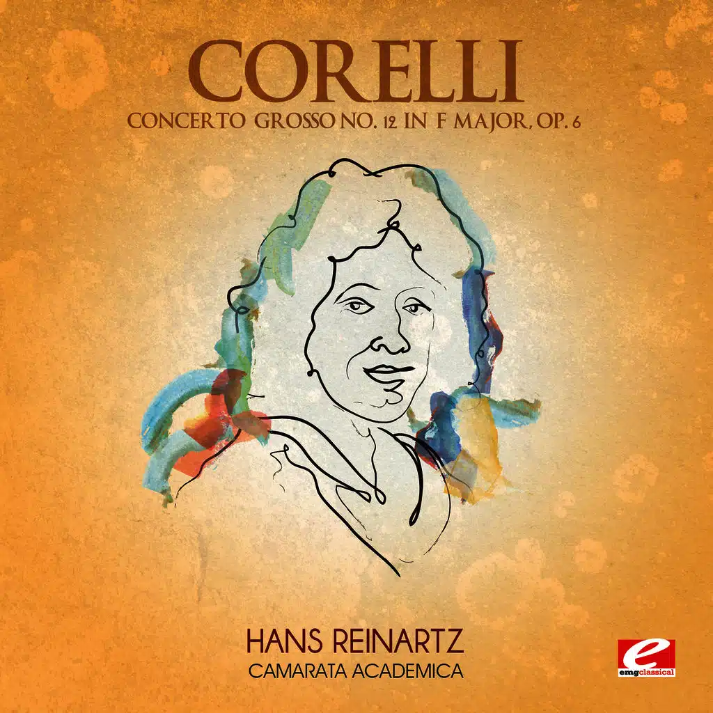 Corelli: Concerto Grosso No. 12 in F Major, Op. 6 (Digitally Remastered)