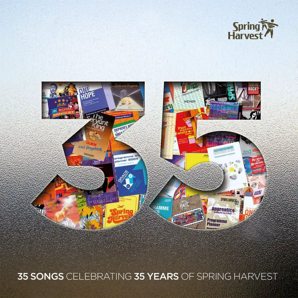 35 Songs Celebrating 35 Years of Spring Harvest [Live]