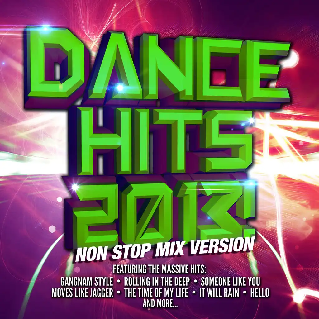 Dance Hits 2013! Non Stop Mix Version