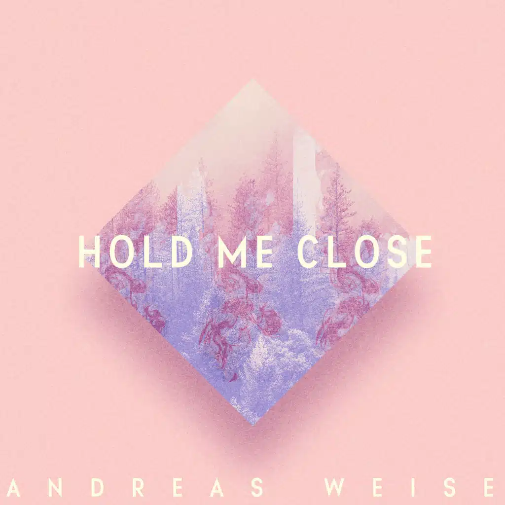 Hold Me Close