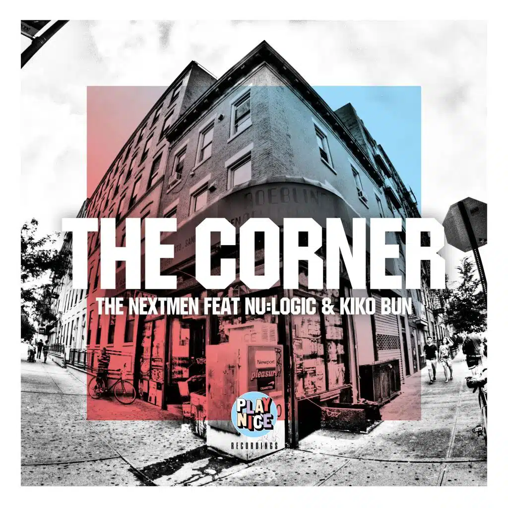 The Corner (Radio Edit) [feat. Nu:Logic & Kiko Bun]