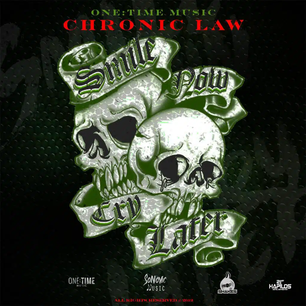 Chronic Law & One Time Music