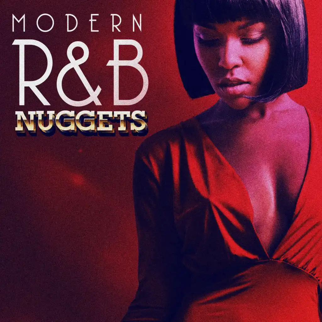 Modern R&B Nuggets