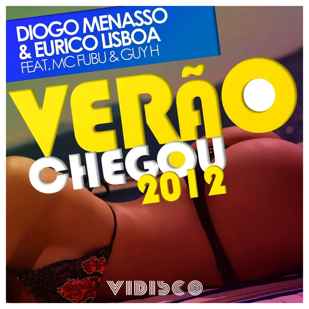 Diogo Menasso & Eurico Lisboa feat. MC Fubu & MC Guy H.