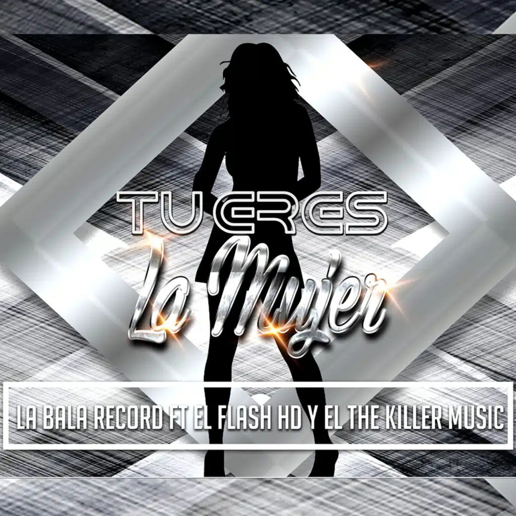 Tu Eres la Mujer
