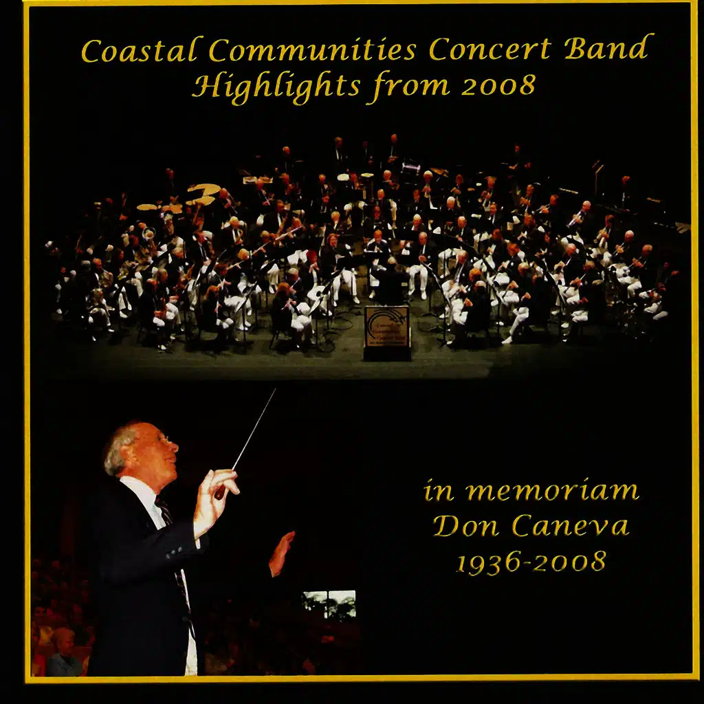 Coastal Communities Concert Band - Highlights from 2008