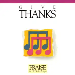 Give Thanks (Reprise) (Trax)
