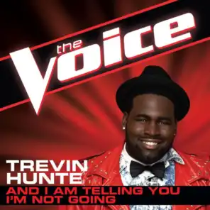And I Am Telling You I’m Not Going (The Voice Performance)