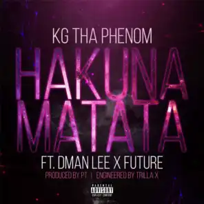 Hakuna Matata (feat. Dman Lee & Future)