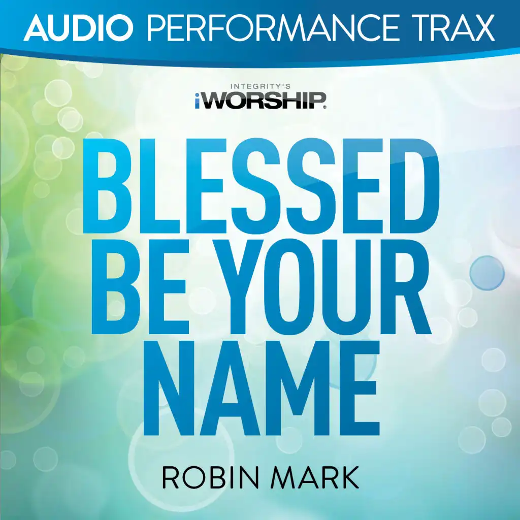 Blessed Be Your Name (High Key Without Background Vocals)